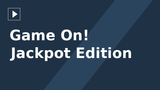 Game On! Jackpot Edition