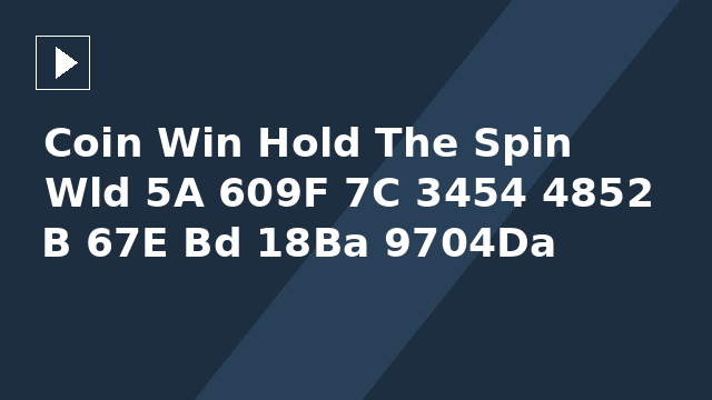 Coin Win Hold The Spin Wld 5A 609F 7C 3454 4852 B 67E Bd 18Ba 9704Da